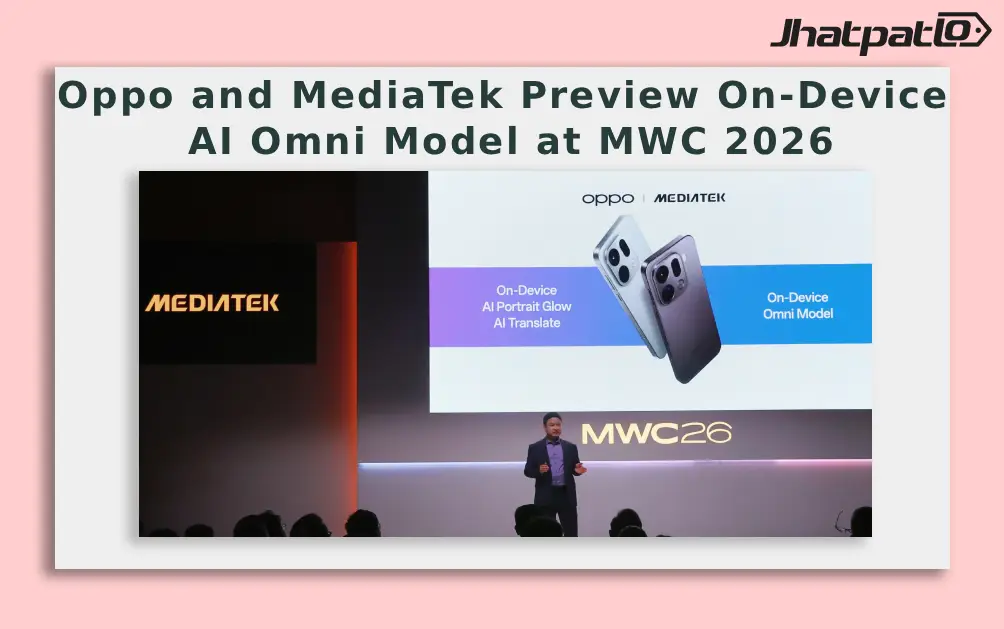  Oppo and MediaTek Preview On-Device AI Omni Model at MWC 2026